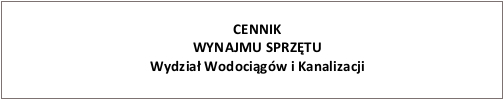 Cennik wynajmu sprzętu